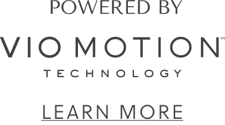 Powered by Vio Motion Technology - Learn More